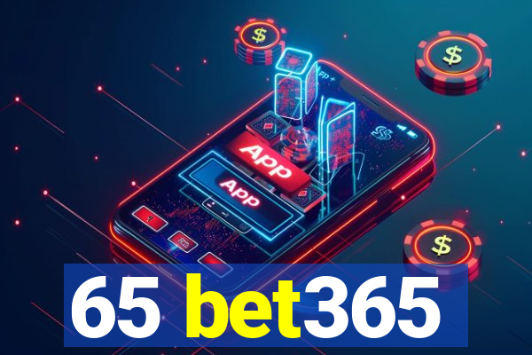 65 bet365