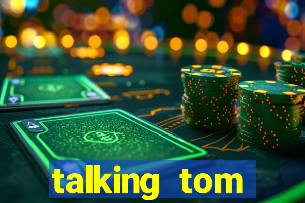 talking tom dinheiro infinito