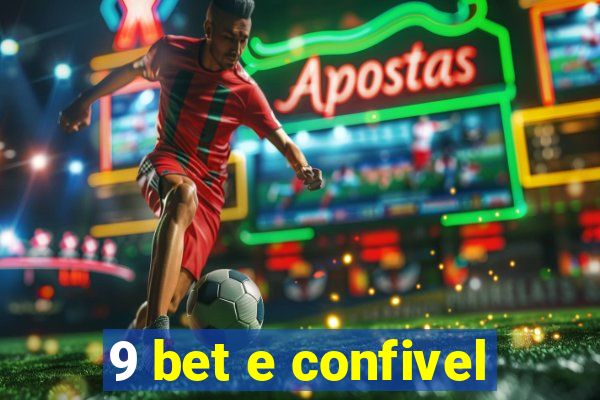 9 bet e confivel