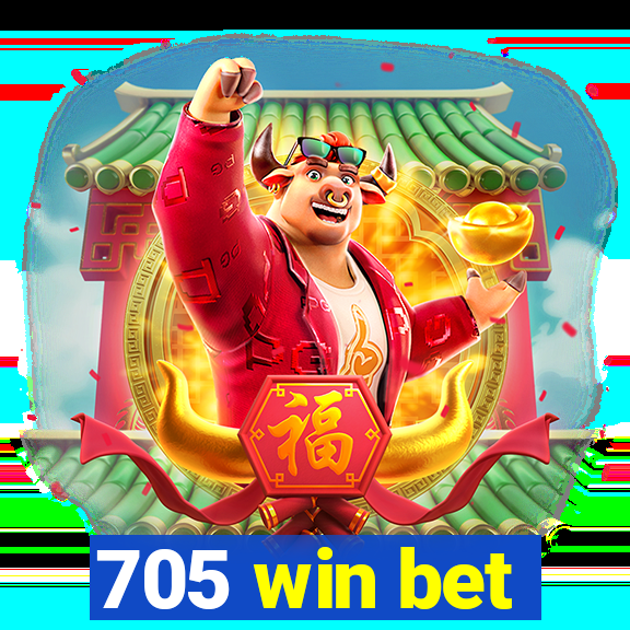 705 win bet