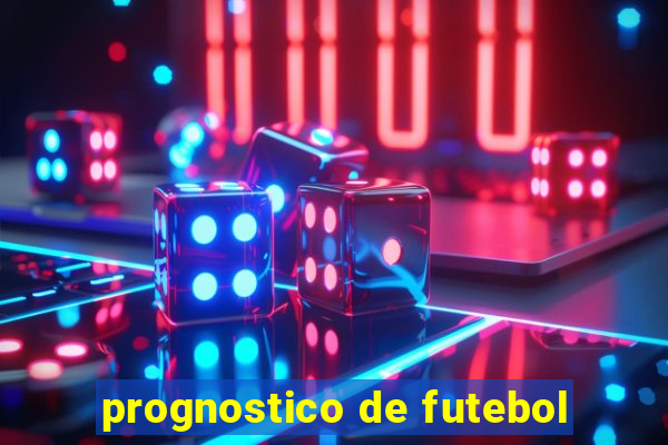 prognostico de futebol