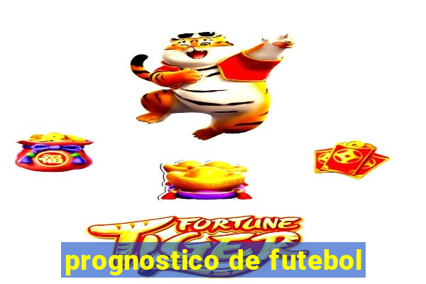 prognostico de futebol