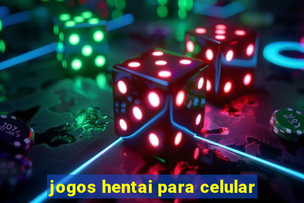 jogos hentai para celular