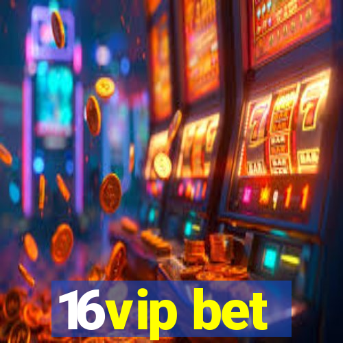 16vip bet
