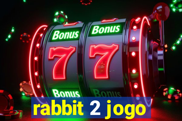 rabbit 2 jogo