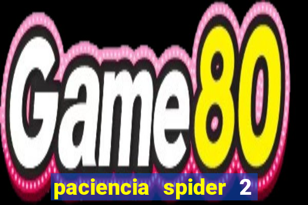 paciencia spider 2 naipes jogar