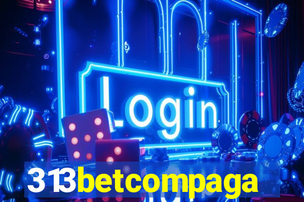 313betcompaga