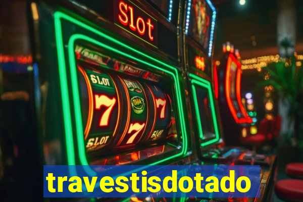 travestisdotados