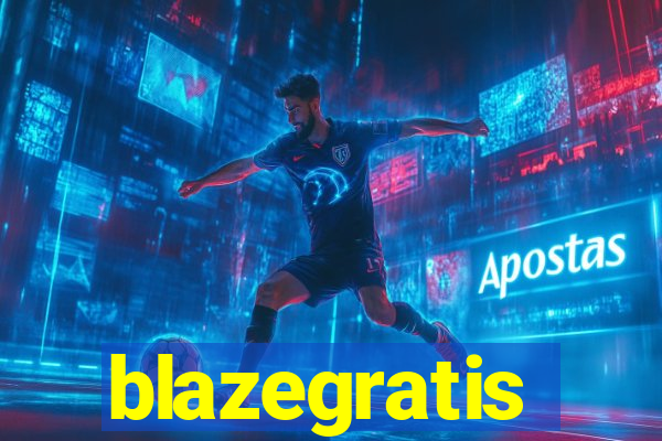 blazegratis