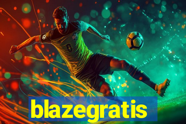 blazegratis