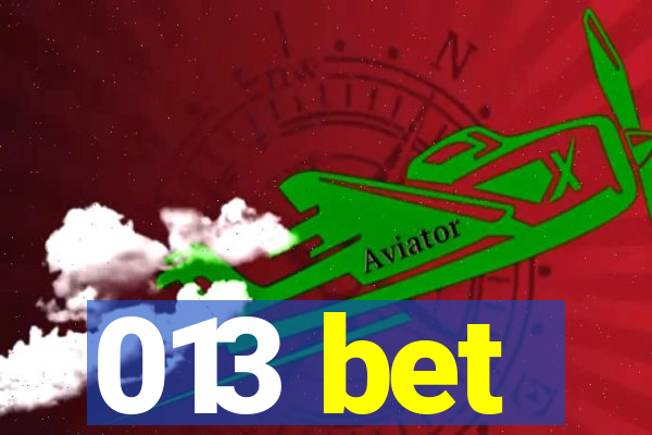 013 bet