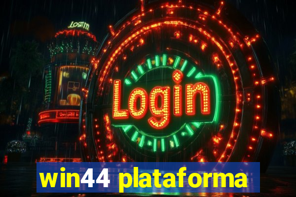 win44 plataforma