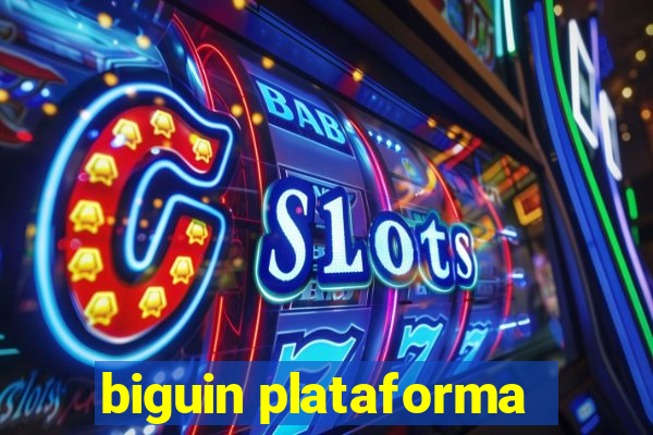 biguin plataforma
