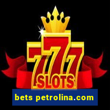 bets petrolina.com