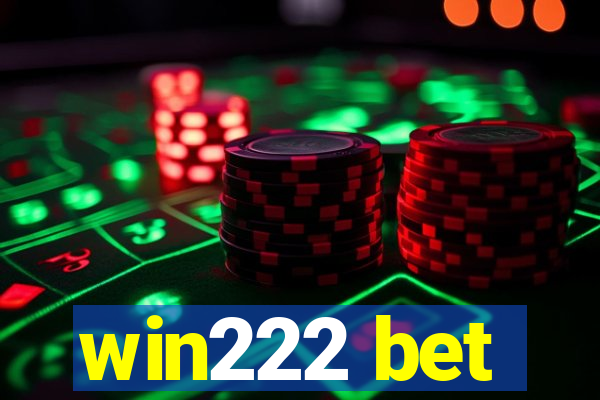 win222 bet