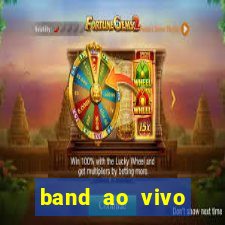 band ao vivo gratis multicanais