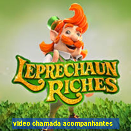 video chamada acompanhantes
