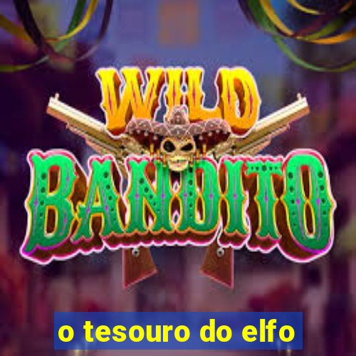 o tesouro do elfo