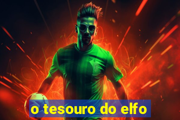 o tesouro do elfo