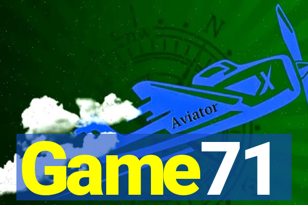 Game71