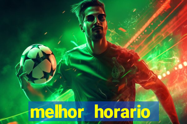 melhor horario fortune rabbit