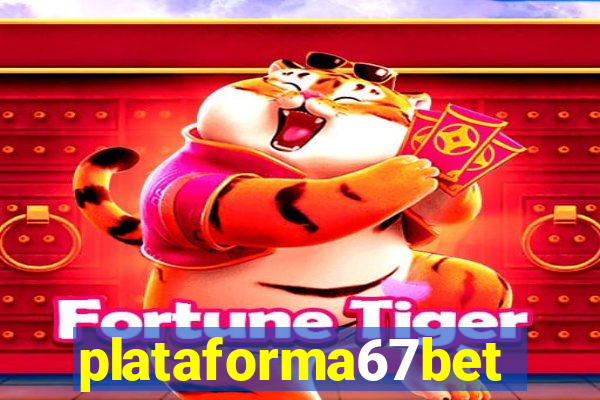 plataforma67bet.com