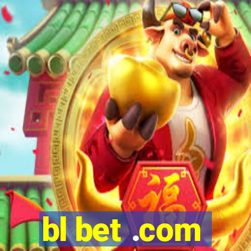 bl bet .com