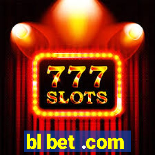 bl bet .com