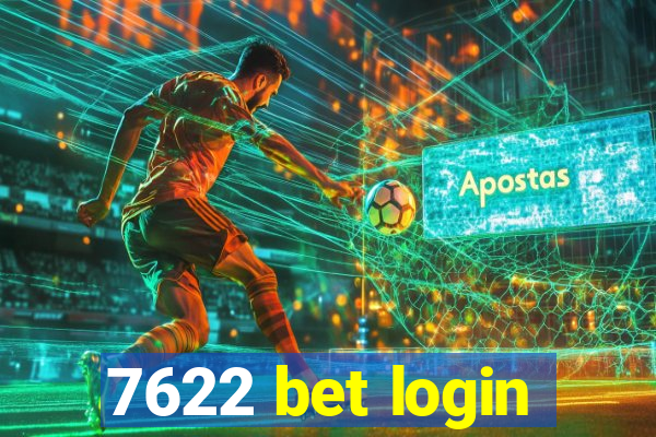 7622 bet login