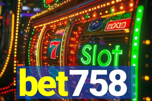 bet758