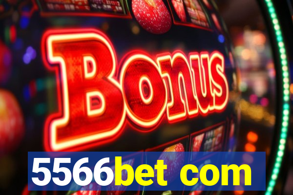 5566bet com