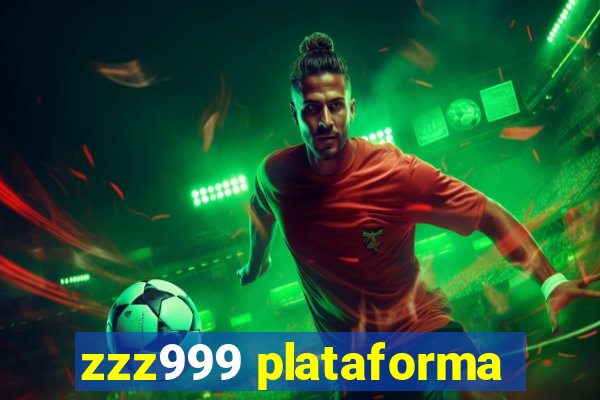 zzz999 plataforma