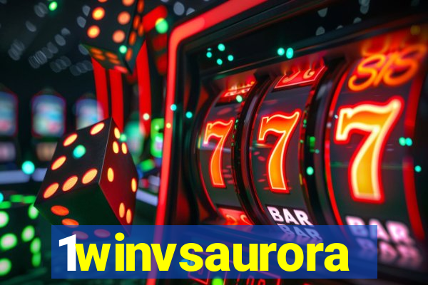 1winvsaurora