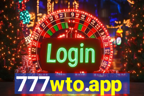 777wto.app