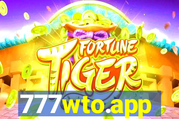 777wto.app