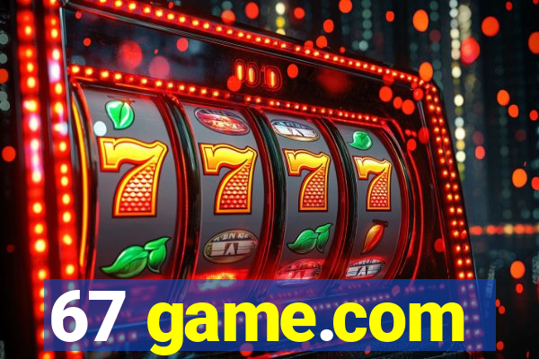 67 game.com