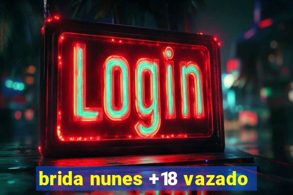 brida nunes +18 vazado