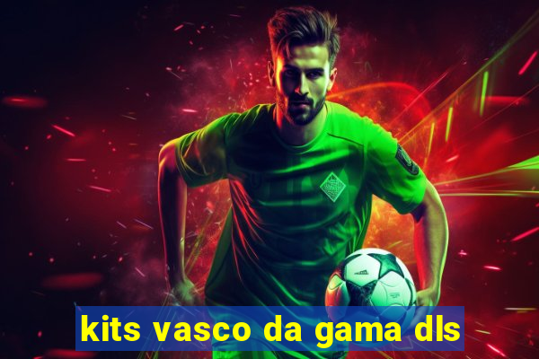 kits vasco da gama dls