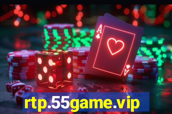 rtp.55game.vip