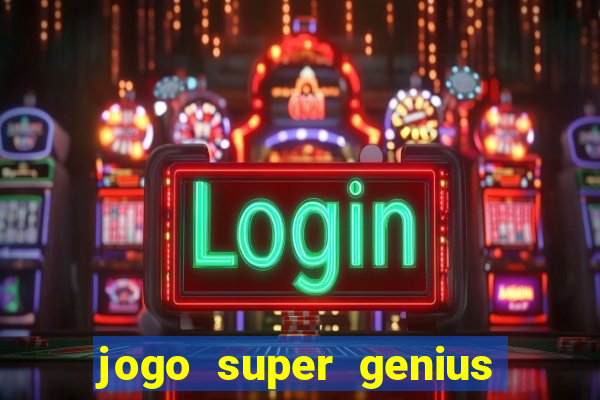 jogo super genius paga mesmo