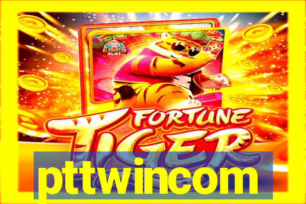 pttwincom