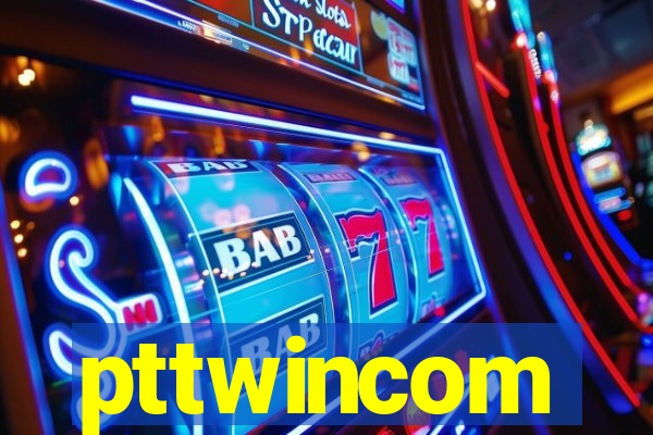 pttwincom