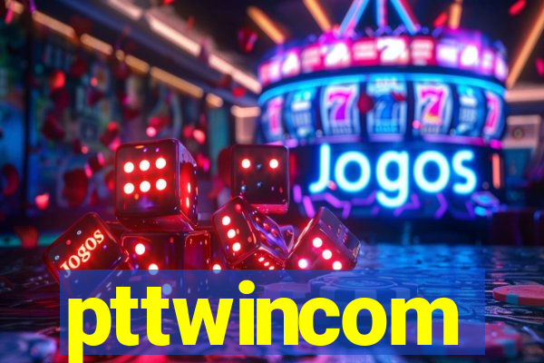 pttwincom