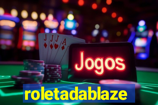 roletadablaze