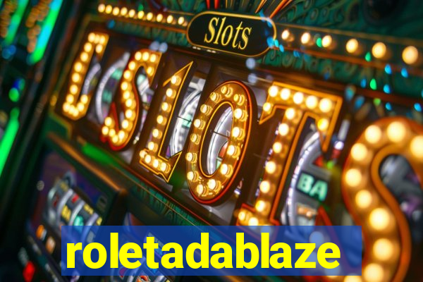 roletadablaze