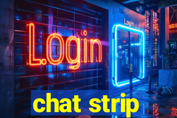 chat strip