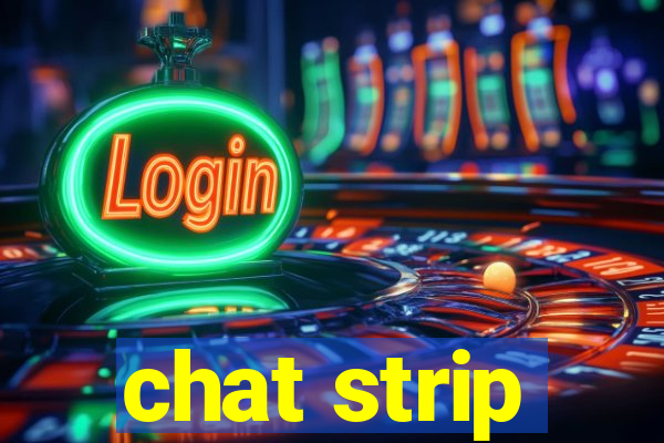 chat strip