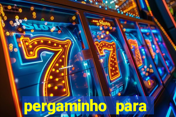 pergaminho para escrever dentro