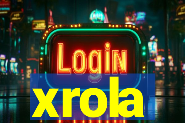 xrola