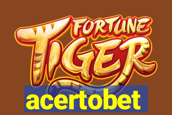 acertobet